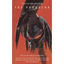 The Predator: The Official Movie Novelization