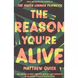 The Reason You're Alive
