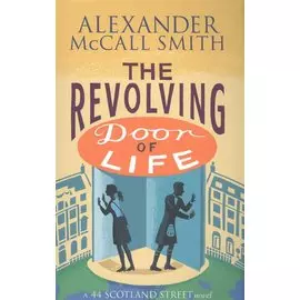 The Revolving Door of Life