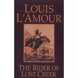 The Rider of Lost Creek