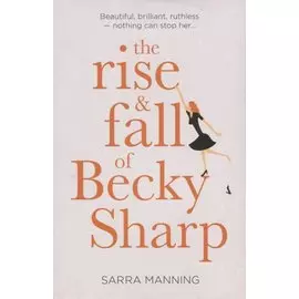 The Rise and Fall of Becky Sharp