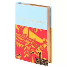 The Road to Wigan Pier