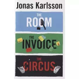 The Room, The Invoice, and The Circus