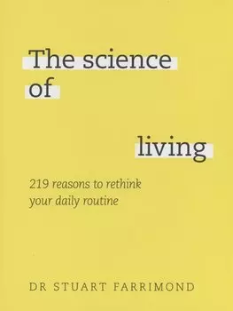 The Science of Living