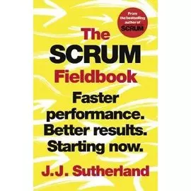 The Scrum Fieldbook