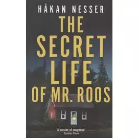 The Secret Life of Mr Roos