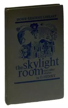 The Skylight room and other stories
