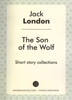 The Son of the Wolf. Short story collections