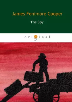 The Spy = Шпион: на англ.яз