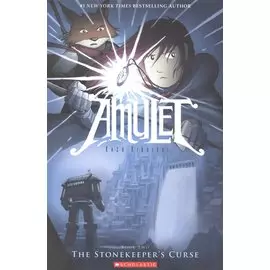 The Stonekeepers Curse (Amulet, Book Two)
