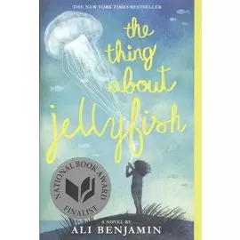 The Thing about Jellyfish