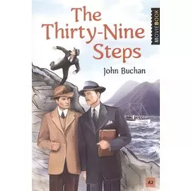 The Thirty-Nine Steps. Уровень А2