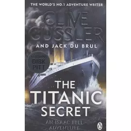 The Titanic Secret