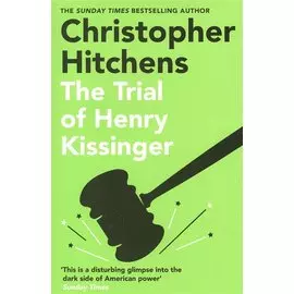 The Trial of Henry Kissinger