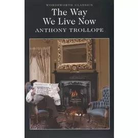 The Way We Live Now