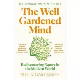 The Well Gardened Mind