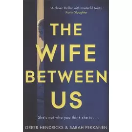 The Wife Between Us