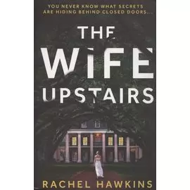 The Wife Upstairs