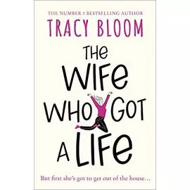 The Wife Who Got a Life