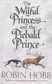 The Wilful Princess and the Piebald Prince