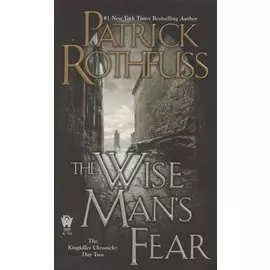 The Wise Man s Fear. Kingkiller Chronicle. Book 2