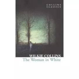 Woman in White, Collins, Wilkie