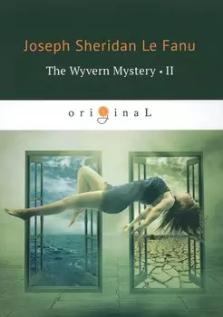The Wyvern Mystery 2 = Тайна Виверна 2: на английском языке