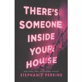 There s Someone Inside Your House