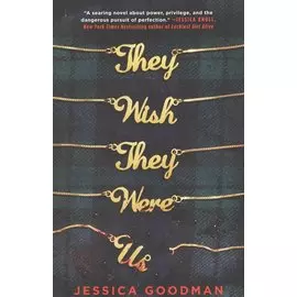 They Wish They Were Us