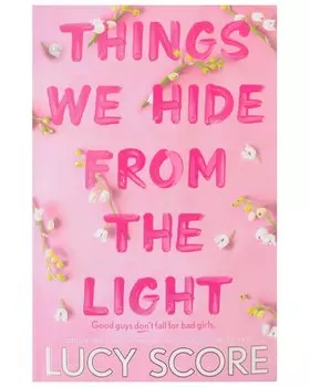 Things We Hide From The Light