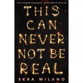 This Can Never Not Be Real