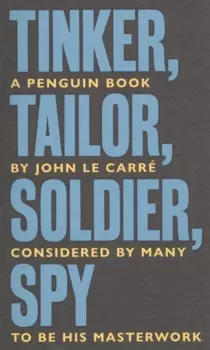 Tinker Tailor Soldier Spy