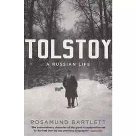 Tolstoy. A Russian Life