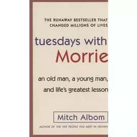 Tuesdays with Morrie
