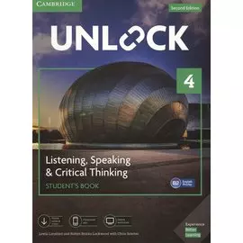 Unlock. Level 4. Listening, Speaking & Critical, Thinking. Student`S Book. English Profile B1