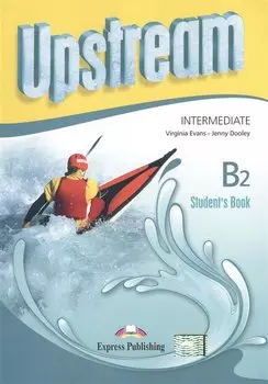 Upstream Intermediate B2. Students Book