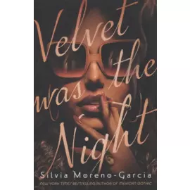 Velvet Was the Night