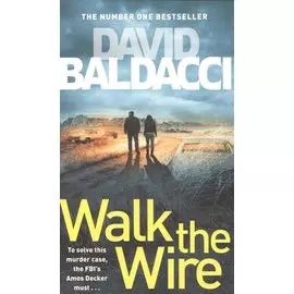 Walk the Wire