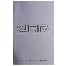 WaR: Wizards and Robots
