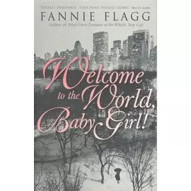 Welcome to the World, Baby Girl!