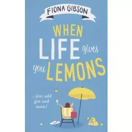 When Life Gives You Lemons