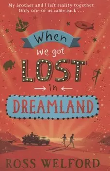 When We Got Lost in Dreamland