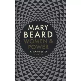 Women and Power. A Manifesto