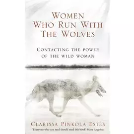 Women Who Run With The Wolves