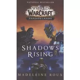 World of Warcraft. Shadowlands. Shadows Rising