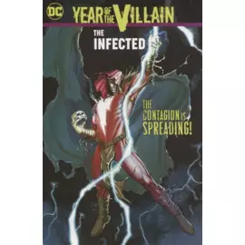 Year of the Villain. The Infected