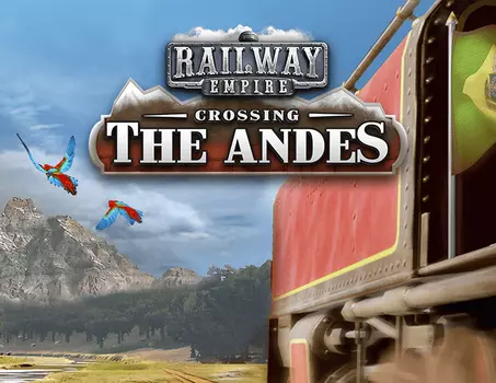 Railway Empire: Crossing the Andes (PC)