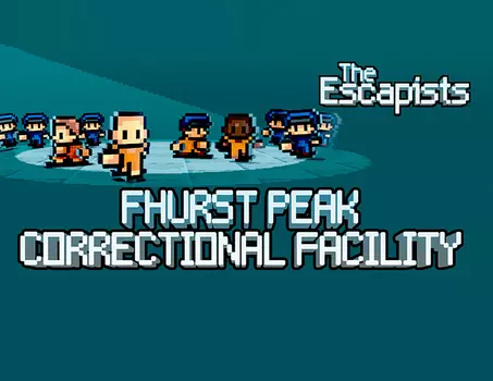 The Escapists - Fhurst Peak Correctional Facility (PC)