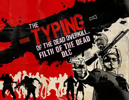 The Typing of the Dead : Overkill - Filth of the Dead DLC (PC)