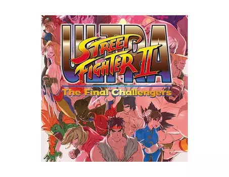 ULTRA STREET FIGHTER II: The Final Challengers (Nintendo Switch - Цифровая версия)